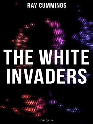 cover image of The White Invaders (Sci-Fi Classic)